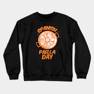 March 27th - Spanish Paella Day Crewneck Sweatshirt